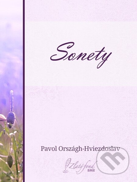 E-kniha: Sonety (Pavol Országh-Hviezdoslav). Petit Press E-kniha: Sonety (Pavol Országh-Hviezdoslav). Petit Press