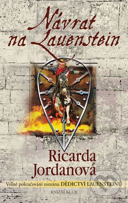 Kniha: Návrat na Lauenstein 2 (Ricarda Jordanová). Knižní klub, 2014 Kniha: Návrat na Lauenstein 2 (Ricarda Jordanová). Knižní klub, 2014