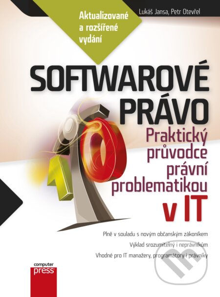 Kniha: Softwarové právo (Lukáš Jansa a Petr Otevřel). Computer Press, 2014 Kniha: Softwarové právo (Lukáš Jansa a Petr Otevřel). Computer Press, 2014