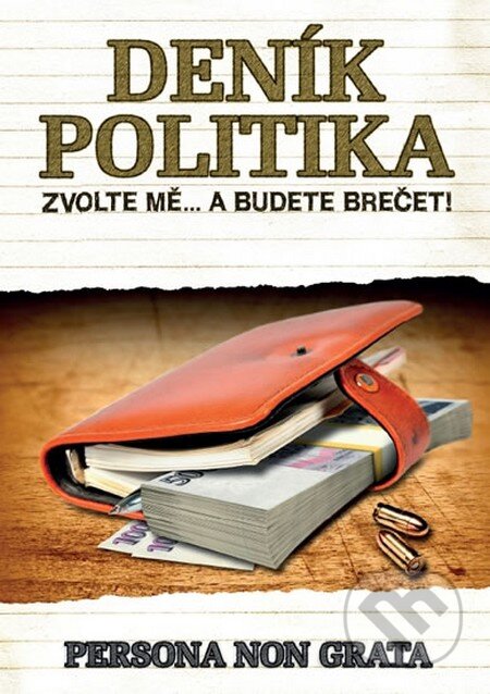 Kniha: Deník politika - Zvolte mě… a budete brečet! (Malý princ). Malý princ, 2014 Kniha: Deník politika - Zvolte mě… a budete brečet! (Malý princ). Malý princ, 2014