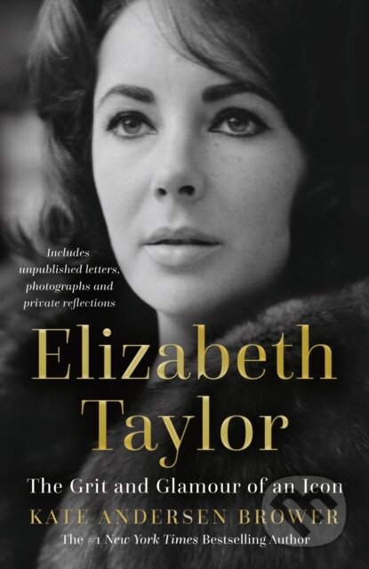 Kniha: Elizabeth Taylor (Kate Andersen Brower). HarperCollins, 2022 Kniha: Elizabeth Taylor (Kate Andersen Brower). HarperCollins, 2022
