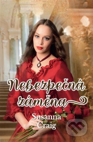 E-kniha: Nebezpečná záměna (Susanna Craig). OLDAG, 2022 E-kniha: Nebezpečná záměna (Susanna Craig). OLDAG, 2022