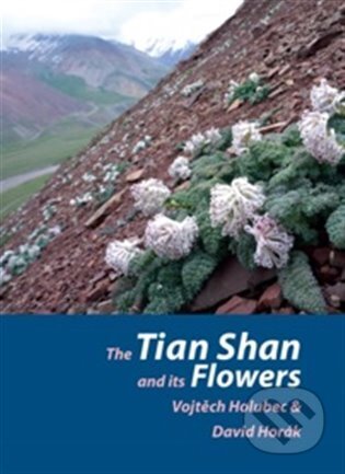 Kniha: The Tian Shan and its Flowers (Vojtěch Holubec). Kosmas s.r.o.(HK), 2022 Kniha: The Tian Shan and its Flowers (Vojtěch Holubec). Kosmas s.r.o.(HK), 2022
