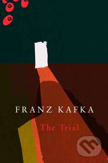 Kniha: The Trial (Franz Kafka). Legend Press Ltd, 2021 Kniha: The Trial (Franz Kafka). Legend Press Ltd, 2021
