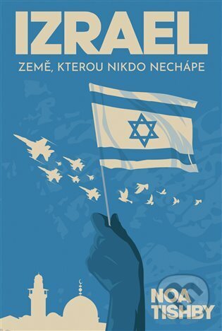Kniha: Izrael (Noa Tishby). Zeď, 2022 Kniha: Izrael (Noa Tishby). Zeď, 2022