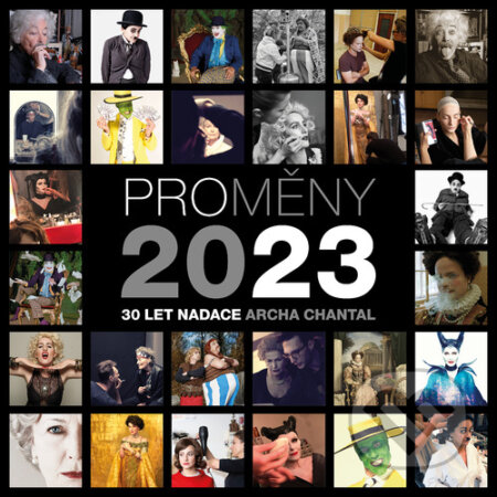 Proměny 2023, Nadace Archa Chantal, 2022