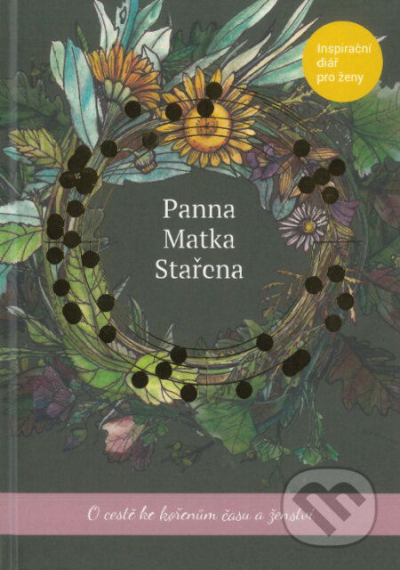Kniha: Panna Matka Stařena (Má Luna). Má Luna, 2020 Kniha: Panna Matka Stařena (Má Luna). Má Luna, 2020