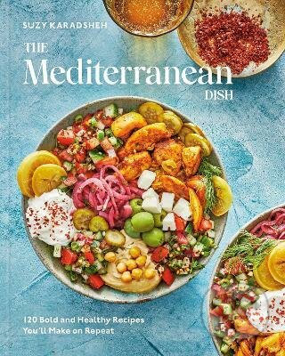 Kniha: The Mediterranean Dish (Suzy Karadsheh). Potter, 2022 Kniha: The Mediterranean Dish (Suzy Karadsheh). Potter, 2022
