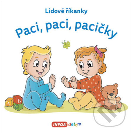 Kniha: Paci, paci, pacičky (INFOA). INFOA, 2022 Kniha: Paci, paci, pacičky (INFOA). INFOA, 2022