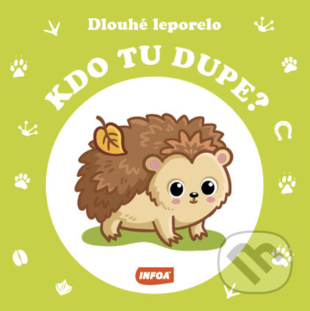 Kniha: Kdo tu dupe? (INFOA). INFOA, 2022 Kniha: Kdo tu dupe? (INFOA). INFOA, 2022