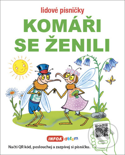 Kniha: Komáři se ženili (INFOA). INFOA, 2022 Kniha: Komáři se ženili (INFOA). INFOA, 2022