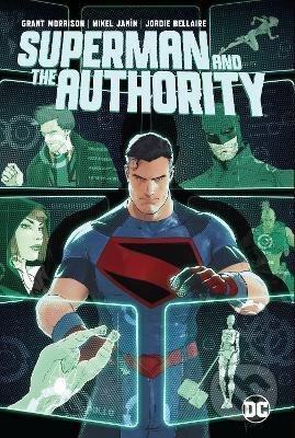 Kniha: Superman and the Authority (Grant Morrison). Marvel, 2022 Kniha: Superman and the Authority (Grant Morrison). Marvel, 2022