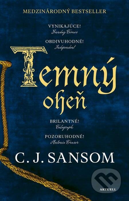 E-kniha: Temný oheň (C.J. Sansom). Aktuell E-kniha: Temný oheň (C.J. Sansom). Aktuell