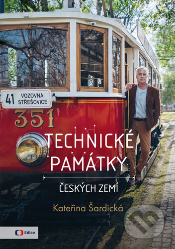 Kniha: Technické památky českých zemí (Kateřina Šardická). Česká televize, 2022 Kniha: Technické památky českých zemí (Kateřina Šardická). Česká televize, 2022