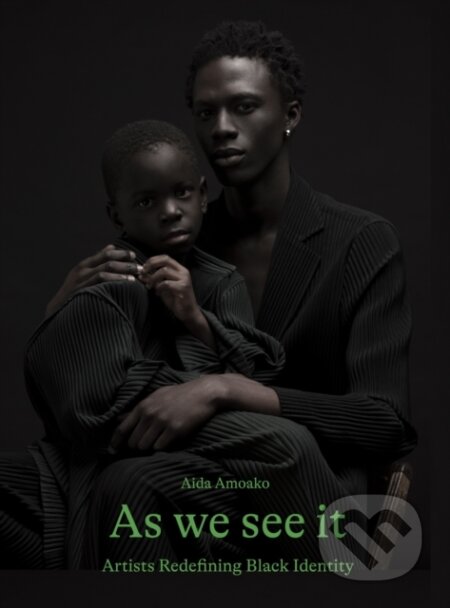 Kniha: As We See It (Aida Amoako). Orion, 2023 Kniha: As We See It (Aida Amoako). Orion, 2023