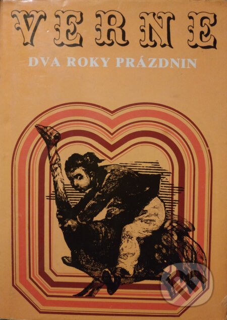 Kniha: Dva roky prázdnin (Jules Verne). Mladé letá, 1977 Kniha: Dva roky prázdnin (Jules Verne). Mladé letá, 1977