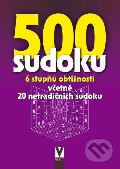 Kniha: 500 sudoku - 6 stupňů obtížností (fialová) (Vašut). Vašut, 2022 Kniha: 500 sudoku - 6 stupňů obtížností (fialová) (Vašut). Vašut, 2022