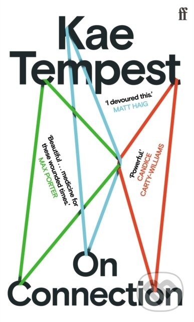 Kniha: On Connection (Kae Tempest). Faber and Faber, 2022 Kniha: On Connection (Kae Tempest). Faber and Faber, 2022