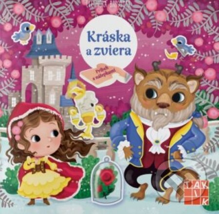 Kniha: Kráska a zviera - príbeh s nálepkami (Taktik). Taktik, 2022 Kniha: Kráska a zviera - príbeh s nálepkami (Taktik). Taktik, 2022