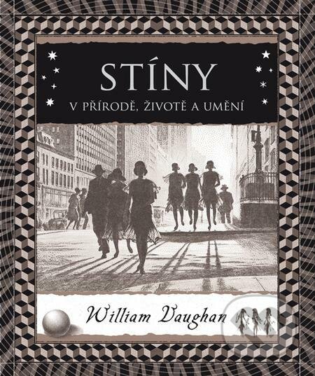 E-kniha: Stíny (William Vaughan). Dokořán, 2022 E-kniha: Stíny (William Vaughan). Dokořán, 2022