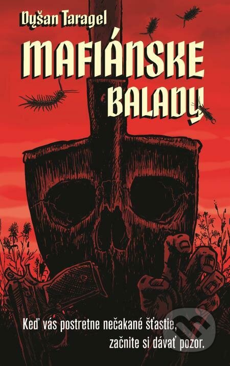 E-kniha: Mafiánske balady (Dušan Taragel). Slovart E-kniha: Mafiánske balady (Dušan Taragel). Slovart