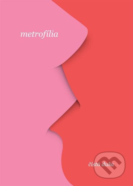 E-kniha: Metrofilia (čistá duša). Slovart E-kniha: Metrofilia (čistá duša). Slovart