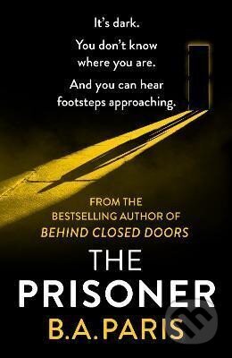 Kniha: The Prisoner (A. B. Paris). Hodder and Stoughton, 2022 Kniha: The Prisoner (A. B. Paris). Hodder and Stoughton, 2022