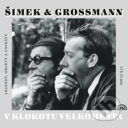 Audiokniha: V klokotu velkoměsta (Jiří Grossmann a Miloslav Šimek). Supraphon, 2022 Audiokniha: V klokotu velkoměsta (Jiří Grossmann a Miloslav Šimek). Supraphon, 2022