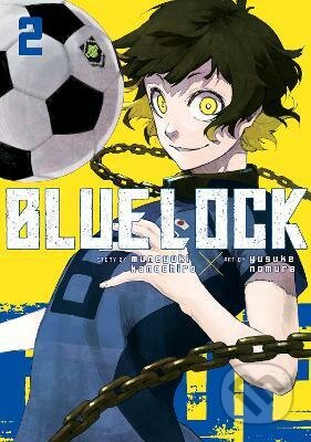 Kniha: Blue Lock 2 (Muneyuki Kaneshiro). Kodansha International, 2022 Kniha: Blue Lock 2 (Muneyuki Kaneshiro). Kodansha International, 2022