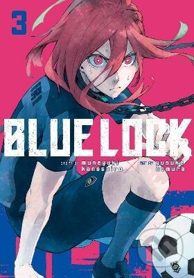 Kniha: Blue Lock 3 (Muneyuki Kaneshiro). Kodansha International, 2022 Kniha: Blue Lock 3 (Muneyuki Kaneshiro). Kodansha International, 2022