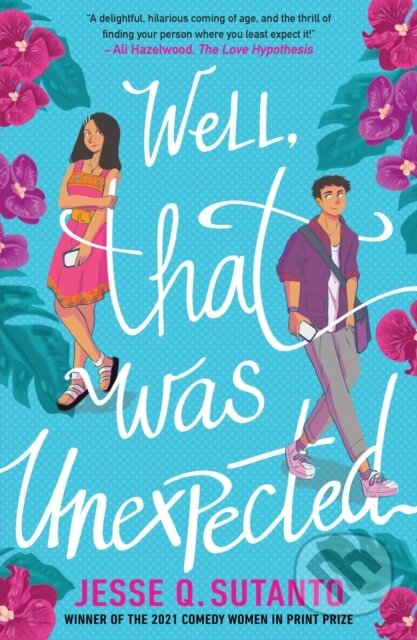Kniha: Well, That Was Unexpected (Jesse Q. Sutanto). HarperCollins, 2022 Kniha: Well, That Was Unexpected (Jesse Q. Sutanto). HarperCollins, 2022
