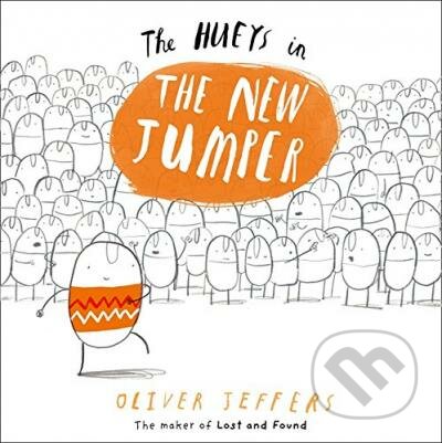 Kniha: The New Jumper (Oliver Jeffers). HarperCollins, 2012 Kniha: The New Jumper (Oliver Jeffers). HarperCollins, 2012