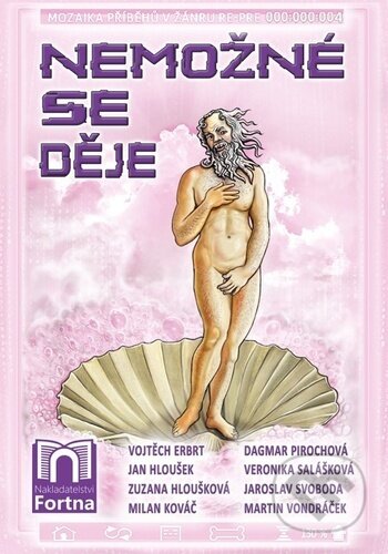 Kniha: Nemožné se děje (Jan Hloušek, Vojtěch Erbrt a Zuzana Hloušková). Fortna, 2022 Kniha: Nemožné se děje (Jan Hloušek, Vojtěch Erbrt a Zuzana Hloušková). Fortna, 2022