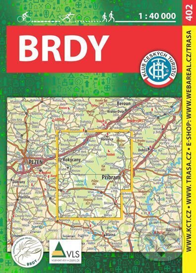 402: Brdy 1:40 000 Turistická mapa (Klub českých turistů). Klub českých turistů, 2020 402: Brdy 1:40 000 Turistická mapa (Klub českých turistů). Klub českých turistů, 2020