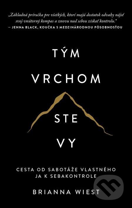 E-kniha: Tým vrchom ste vy (Brianna Wiest). AURORA E-kniha: Tým vrchom ste vy (Brianna Wiest). AURORA