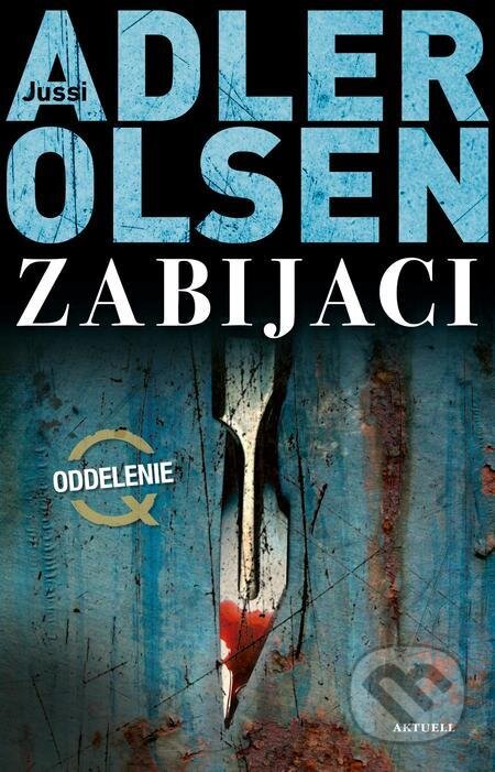 E-kniha: Zabijaci (Jussi Adler-Olsen). Aktuell E-kniha: Zabijaci (Jussi Adler-Olsen). Aktuell