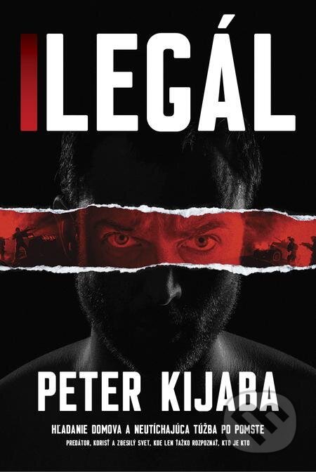 E-kniha: Ilegál (Peter Kijaba). Tatran, 2022 E-kniha: Ilegál (Peter Kijaba). Tatran, 2022