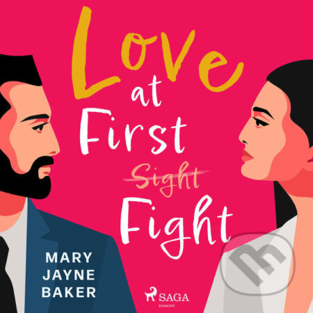 Audiokniha: Love at First Fight (EN) (Mary Jayne Baker). Saga Egmont, 2022 Audiokniha: Love at First Fight (EN) (Mary Jayne Baker). Saga Egmont, 2022