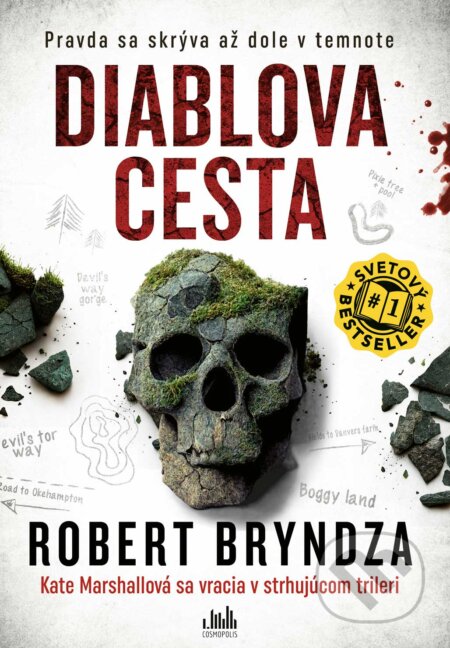 Kniha: Diablova cesta (Robert Bryndza). Cosmopolis, 2023 Kniha: Diablova cesta (Robert Bryndza). Cosmopolis, 2023