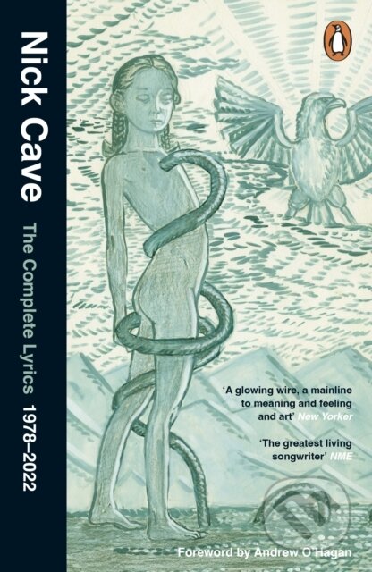 Kniha: The Complete Lyrics (Nick Cave). Penguin Books, 2022 Kniha: The Complete Lyrics (Nick Cave). Penguin Books, 2022
