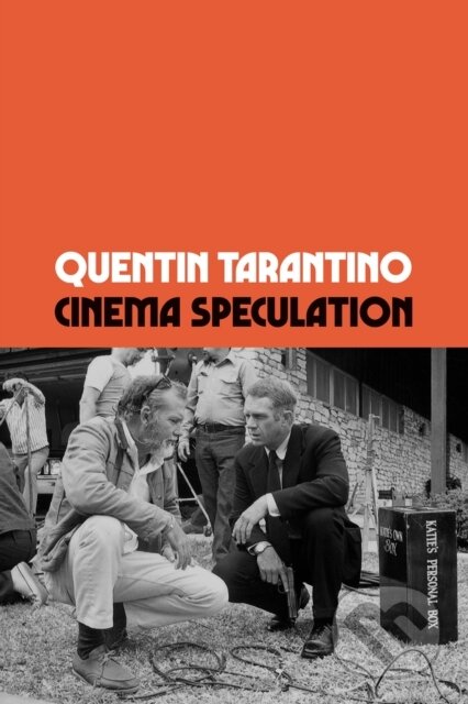 Kniha: Cinema Speculation (Quentin Tarantino). Orion, 2022 Kniha: Cinema Speculation (Quentin Tarantino). Orion, 2022