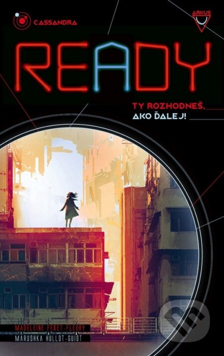 Kniha: Ready: Cassandra (Madeleine Féret-Fleury a Marushka Hullot-Guiot), 2022 Kniha: Ready: Cassandra (Madeleine Féret-Fleury a Marushka Hullot-Guiot), 2022