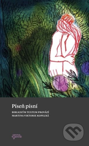 Kniha: Píseň písní (Martina Viktorie Kopecká). Biblion, 2022 Kniha: Píseň písní (Martina Viktorie Kopecká). Biblion, 2022