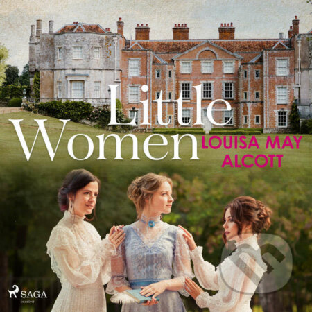 Audiokniha: Little Women (EN) (Louisa May Alcott). Saga Egmont, 2022 Audiokniha: Little Women (EN) (Louisa May Alcott). Saga Egmont, 2022