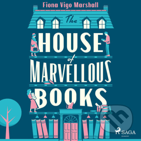 Audiokniha: The House of Marvelous Books (EN) (Fiona Vigo Marshall). Saga Egmont, 2022 Audiokniha: The House of Marvelous Books (EN) (Fiona Vigo Marshall). Saga Egmont, 2022