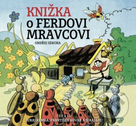 Audiokniha: Knižka o Ferdovi Mravcovi (Ondřej Sekora). Buvik, 2022 Audiokniha: Knižka o Ferdovi Mravcovi (Ondřej Sekora). Buvik, 2022
