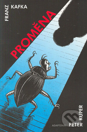 Kniha: Proměna (Peter Kuper). Netopejr, 2004 Kniha: Proměna (Peter Kuper). Netopejr, 2004