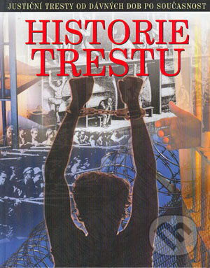 Kniha: Historie trestu (Lewis Lyons). Svojtka&Co., 2004 Kniha: Historie trestu (Lewis Lyons). Svojtka&Co., 2004