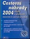 Kniha: Cestovní náhrady 2004 – chyby a problémy (Marie Salačová). Grada, 2004 Kniha: Cestovní náhrady 2004 – chyby a problémy (Marie Salačová). Grada, 2004