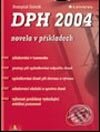 Kniha: DPH 2004 (Svatopluk Galočík). Grada, 2003 Kniha: DPH 2004 (Svatopluk Galočík). Grada, 2003